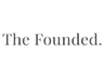 The Founded